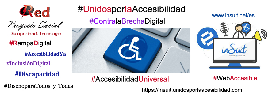 Cartel Red proyecto social discapacidad tecnología y la empresa Daas Group Unidos por la Accesibilidad web con el programa inSuit
